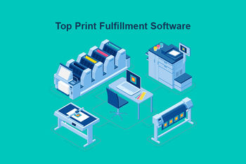 Top 5 Print Fulfillment Software in 2022