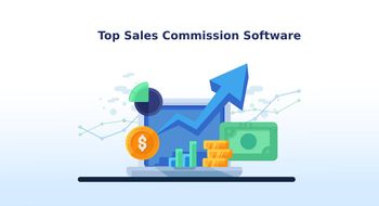 Top 10 Sales Commission Software to Explore in 2022