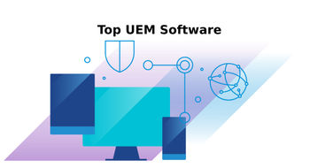 Top 10 UEM Software in 2022