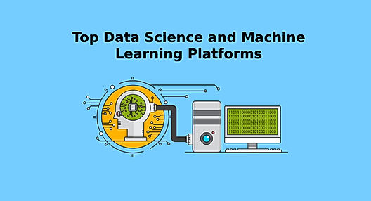 Top 7 Data Science and Machine Learning platforms in 2022