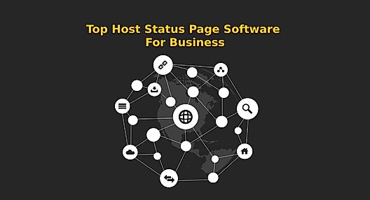 Top 10 Hosted Status Page Software for Business