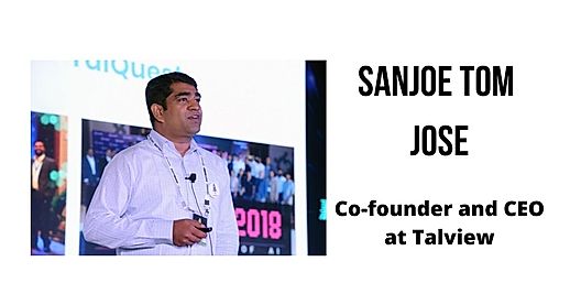 Interview with Sanjoe Tom Jose, co-founder and CEO at Talview