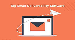 Top 10 Email Deliverability Software in 2024