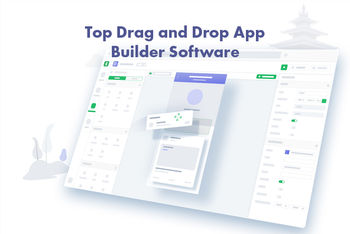 Top 8 Drag and Drop App Builder Software in 2022