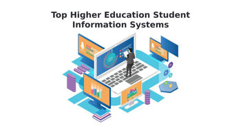 Top 10 Higher Education Student Information Systems in 2022
