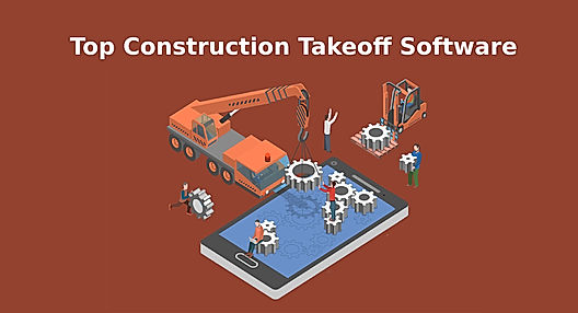 Top 10 Construction Takeoff Software in 2022