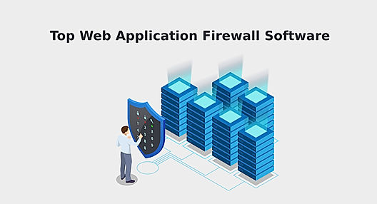 Best Web Application Firewall (WAF) Software in 2022