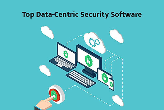 Top 5 Top Data-Centric Security Software Tools in 2022