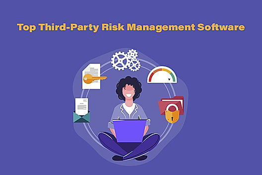 Best Third-Party Risk Management Software in 2022