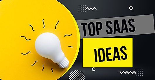 Top SaaS Ideas to consider in 2022