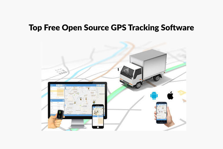 cykel Vejrtrækning Inficere Top Free Open Source GPS Tracking Software - SaaSworthy Blog