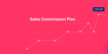 9 Sales Commission Structures – How to Pick the Best for Your Team