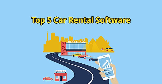 Top 5 Car Rental Software to Grow Your Business in 2024