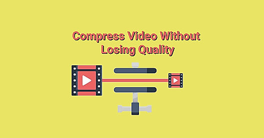 How to Compress Video Without Losing Quality: 3 Simple Ways