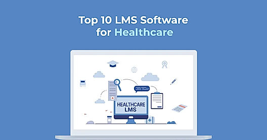 10 Best LMS Software for Healthcare Industry in 2024