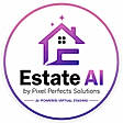 Estate AI by Pixel Perfects Solutions