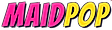 MaidPop
