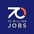 70 Million Jobs