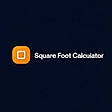 Square Foot Calculator