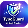 TypoGuard - AI Spell Check & Correction