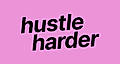 Hustle Harder