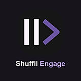 Shuffll Engage