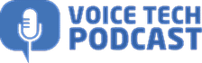 Voice Tech Podcast