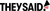 TheySaid logo