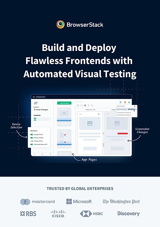 BrowserStack: Build and Deploy Flawless Frontends with Automated Visual Testing