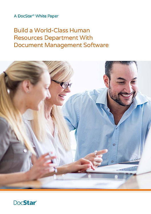 Build a World-Class Human Resources Department with Document Management