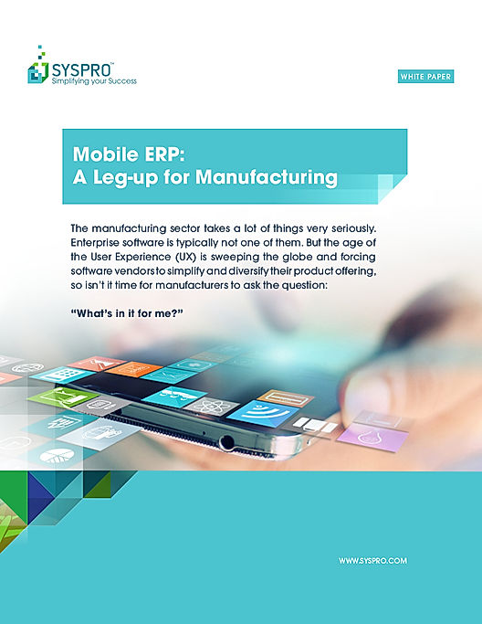 Mobile ERP: A Leg-up for Manufacturing