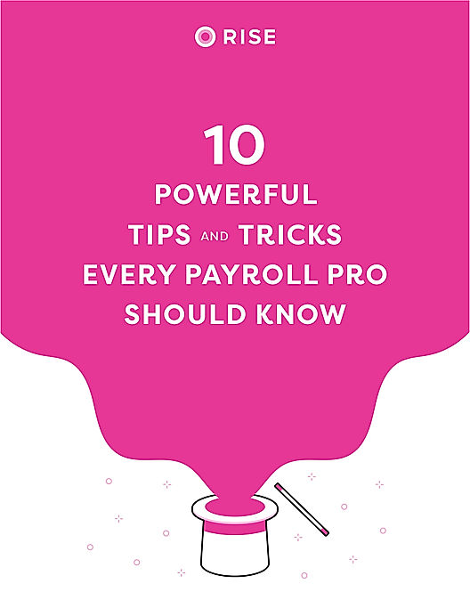 10 Powerful Tips and Tricks Every Payroll Pro Should Know
