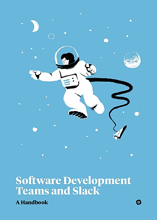 Software Development Teams and Slack