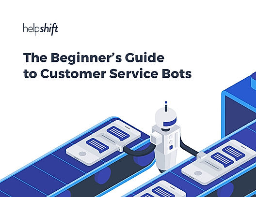 The Beginner's Guide to  Customer Service Bots