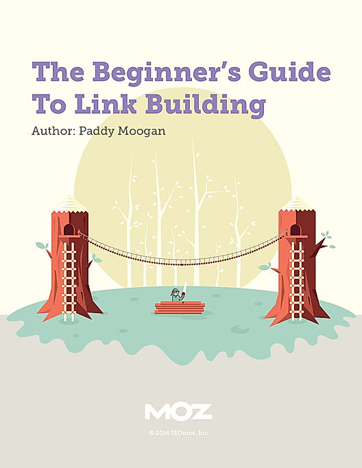 The Beginner’s Guide To Link Building