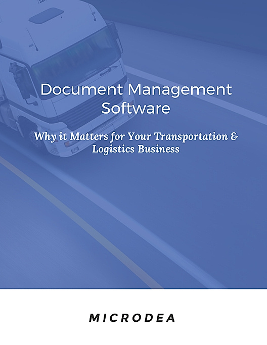 Document Management Software: Why it Matters for Your Transportation & Logistics Business