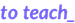 to-teach.ai logo