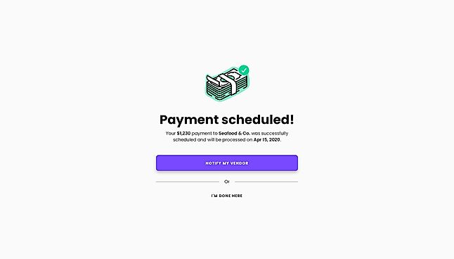 Payment Scheduled Screen