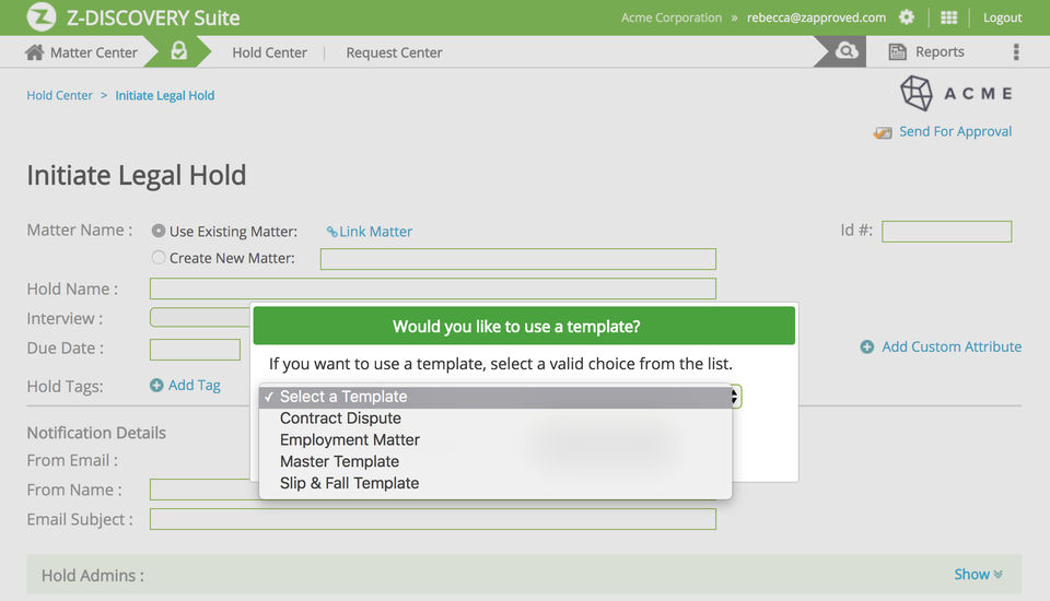 Z-Discovery screenshot: Initiate a legal hold in minutes using pre-configured templates. 