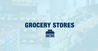 Grocery Stores