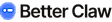 BetterClaw