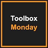 Toolbox Monday