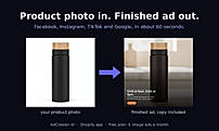 Product photo in, finished ad out
