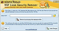 Step 1: Start the SysInfo NSF Local Security Remover Tool.