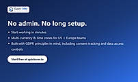 No admin. No long setup.