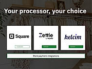 Pick your payment processor (Square, Zettle/PayPal, Stripe....etc)