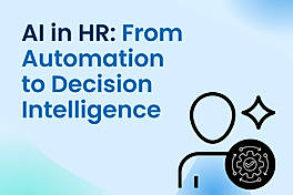 AI in HR: From Automation to Decision Intelligence
