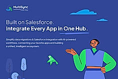 MultiSync Made Easy helps businesses integrate apps, automate workflows, and simplify Salesforce data migration from one unified platform.