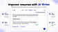 Improve Resumes with AI Writer