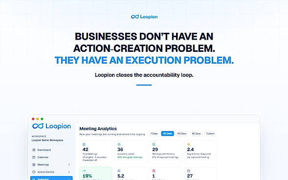 Turn Meetings Into Execution — Close the Accountability Loop with Loopion